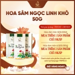 Hoa Sâm Ngọc Linh Khô 50g